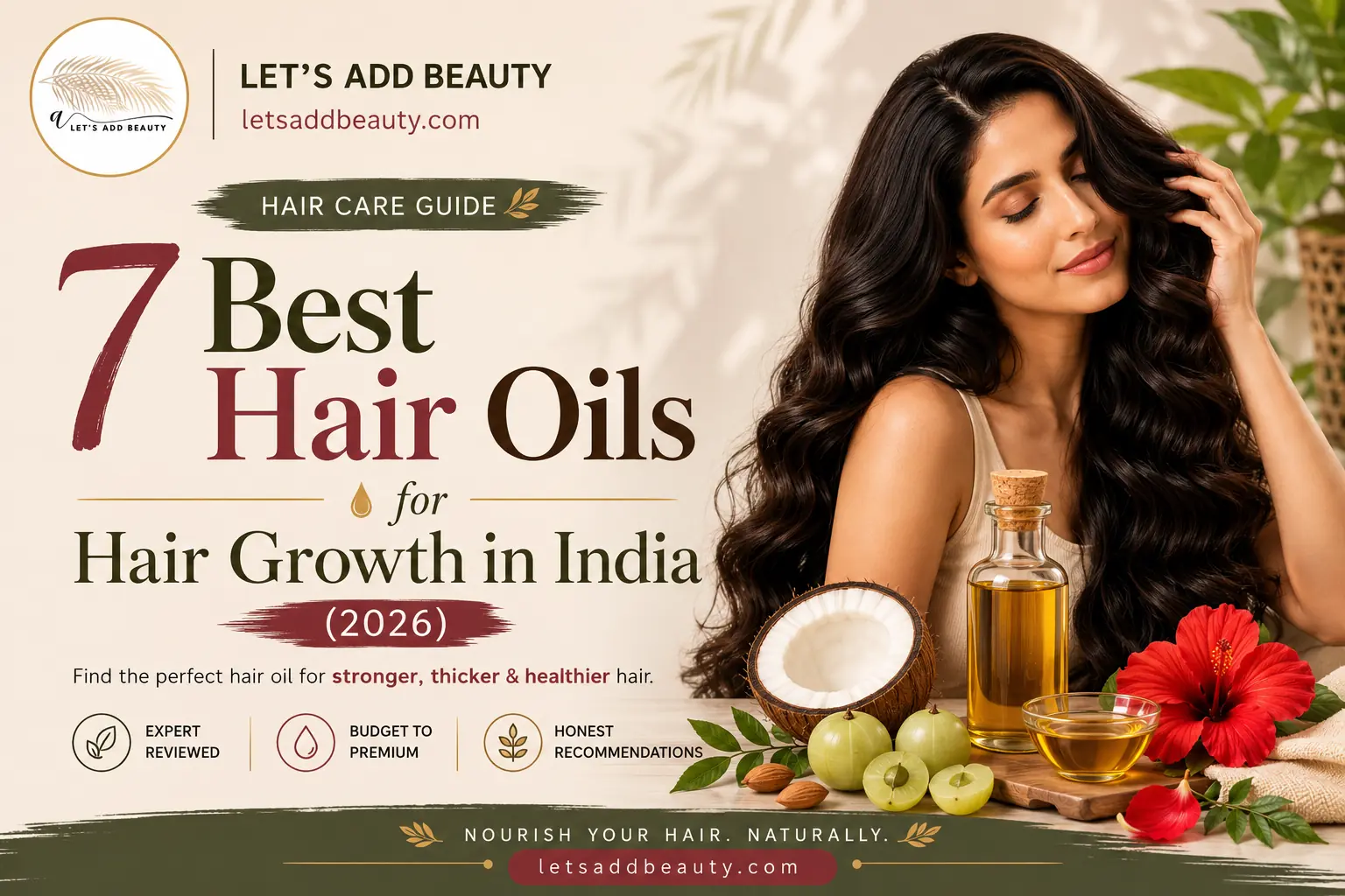 Best Hair Oils for Hair Growth in India (2026) blog cover featuring natural hair oils, healthy long hair, and LetsAddBeauty expert recommendations